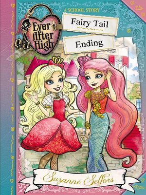 cover image of Ever After High--Fairy Tail Ending